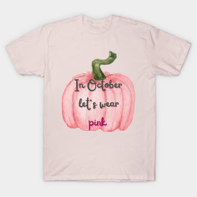 Pink October | Breast cancer awareness T-Shirt by Fayn